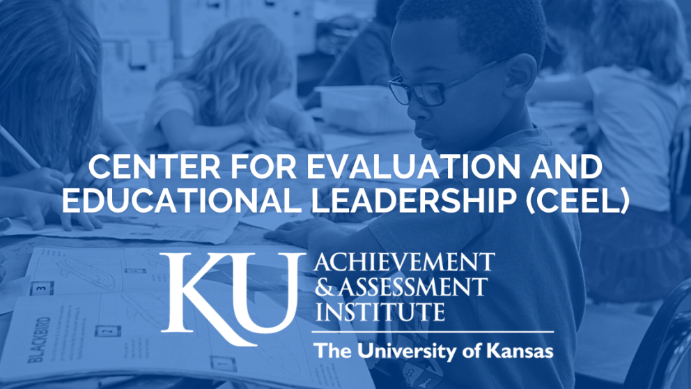Center for Evaluation and Educational Leadership (CEEL)